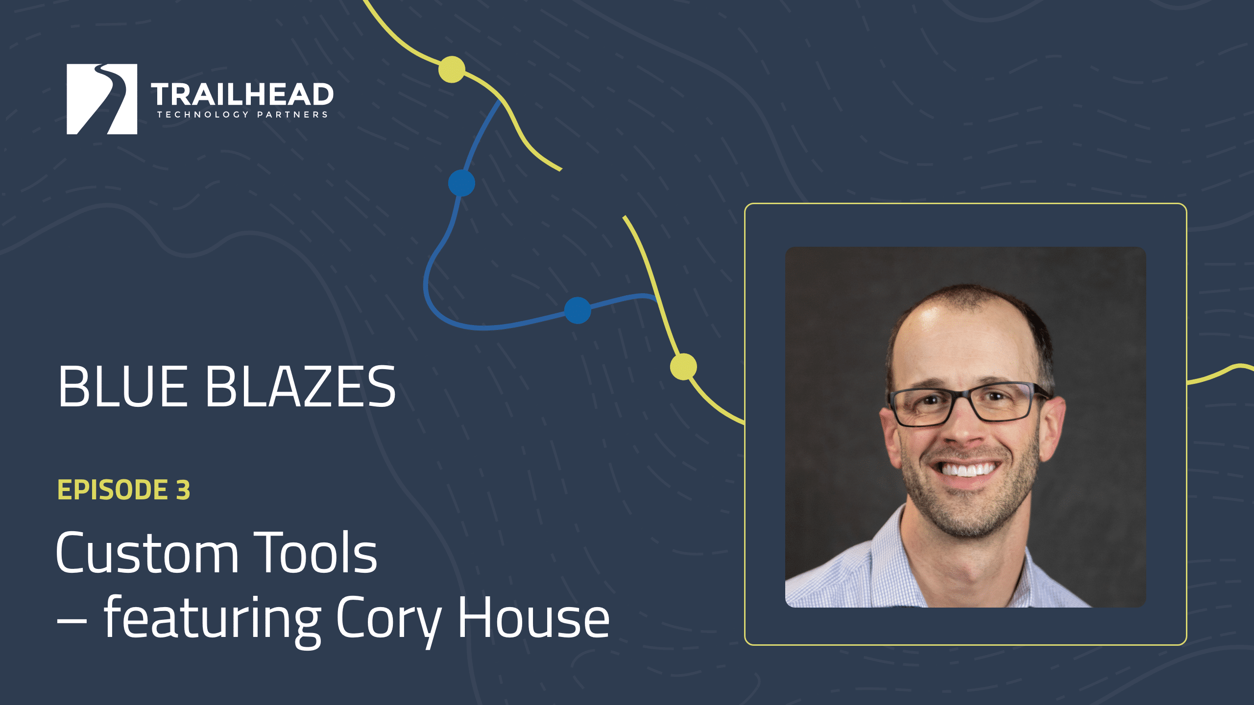 S01E03: Custom Tools – featuring Cory House