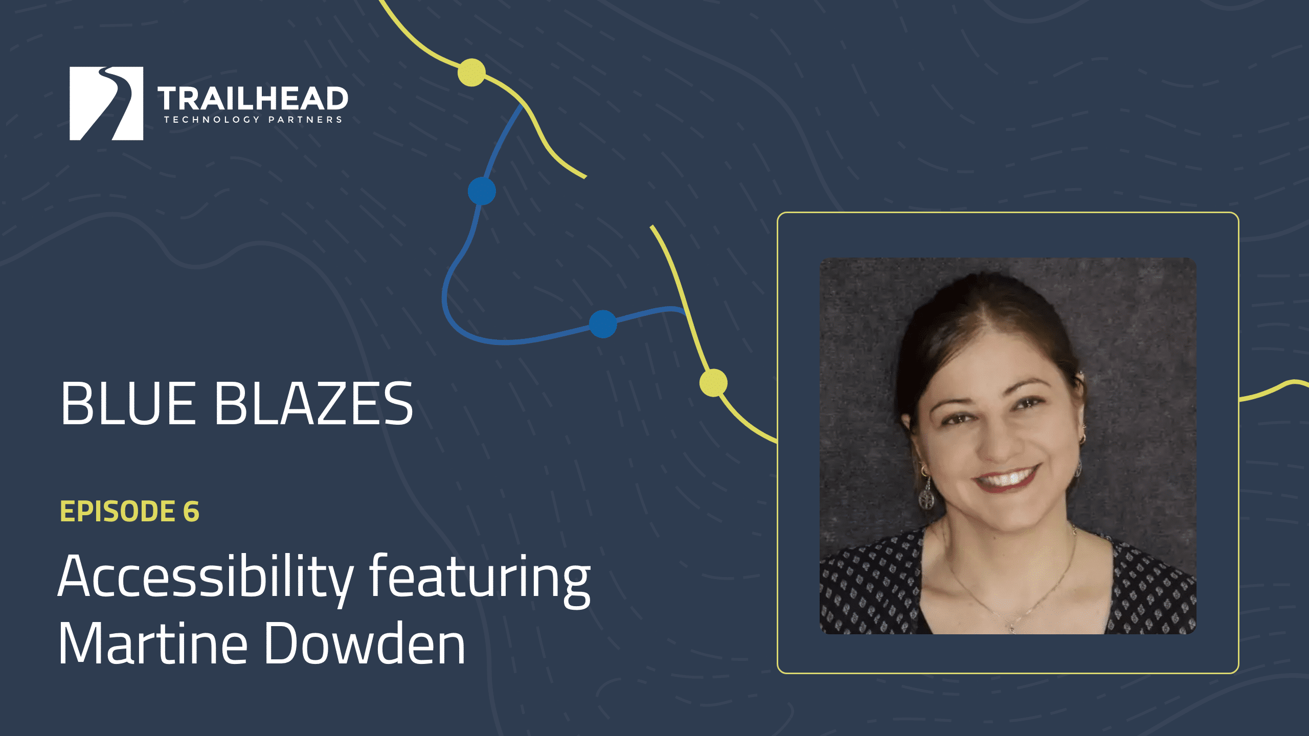 S01E06: Accessibility – featuring Martine Dowden