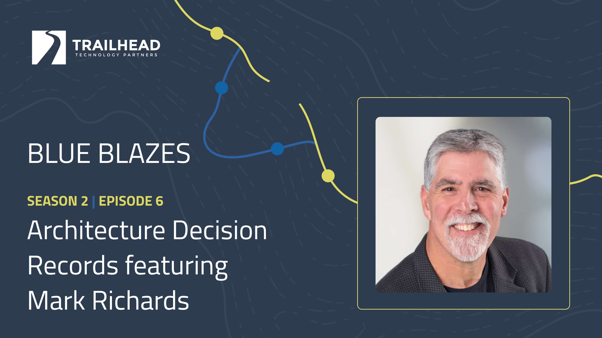 S02E06: Architecture Decision Records – featuring Mark Richards